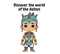 Discover the world of the Aztecs - A coloring book full of fantasy. Adventure for children ages 6 and up with 76 detailed images.