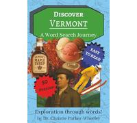 Discover Vermont: A Word Search Journey: Vermont Word Search with Easy-to-Read Print, Green Mountain Charm, and Maple-Sweet Heritage | 6x9 inches | 50 ... (Discover America: A Word Search Journey)