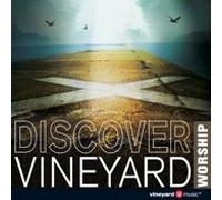 Discover Vineyard Worship