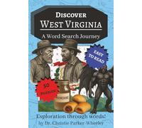 Discover West Virginia: A Word Search Journey: West Virginia Word Search with Easy-to-Read Print, Mountain State Culture, and Appalachian Spirit | 6x9 ... (Discover America: A Word Search Journey)