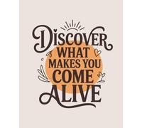 Discover What Makes You Come Alive: Japanese Inspired Notebook: College Ruled | 120 Pages | 7.5x9.25 inches | Zen Minimalist Lined Journal for Mindfulness & Meditation