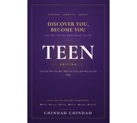 DISCOVER YOU, BECOME YOU, LIVE THE LIFE YOU WERE MEANT TO LIVE TEEN EDITION: Find Out Who You Are, What You Carry, and Why You Are Here