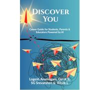 Discover You: Career Guide for Students, Parents & Educators Powered by AI