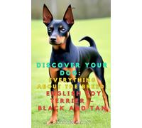 Discover your dog: Everything about the breed: English Toy Terrier - Black and Tan