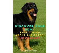 Discover your dog: Everything about the breed: Hovawart