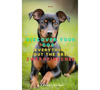 Discover your dog: Everything about the breed: Zwergpinscher