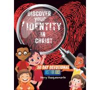 Discover Your Identity In Christ, Just for Kids
