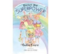 Discover your SUPERPOWER: The exciting adventure of discovering your Kingdom superpower!
