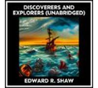 Discoverers And Explorers (unabridged) (audiolibro)