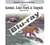 Discoveries...America National Parks: Alaska's Katmai, Lake Clark & Alagnak, Bears & Fish [Blu-ray]