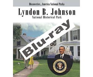 Discoveries...America National Parks: Lyndon B. Johnson National Historical Park [Blu-ray]
