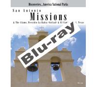 Discoveries...America National Parks: San Antonio Missions & The Alamo, Presidio La Bahia (Goliad) & El Camino Real, Texas [Blu-ray]