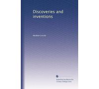 Discoveries and inventions