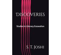 Discoveries: Studies in Literary Excavation