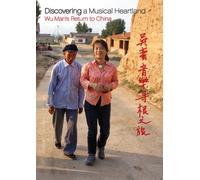 Discovering a Musical Heartland: Wu Man's Return to China