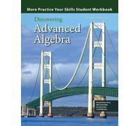 Discovering Advanced Algebra: More Practice Your Skills Workbook