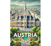 Discovering Austria (Discovering the world)