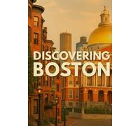 Discovering Boston (Discovering the world)