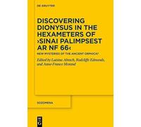Discovering Dionysus in the Hexameters of >Sinai Palimpsest Ar NF 66