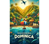 Discovering Dominica (Discovering the world)