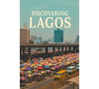Discovering Lagos (Discovering the world)