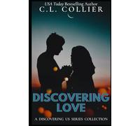 Discovering Love: A Discovering Us Series Collection