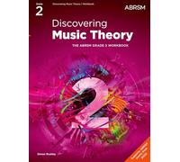 Discovering Music Theory, The ABRSM Grade 2 Workbook (Theory workbooks (ABRSM))