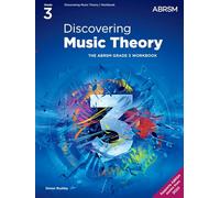 Discovering Music Theory, The ABRSM Grade 3 Workbook (Theory workbooks (ABRSM))