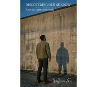 Discovering Our Shadow: When the Light Isn't Enough