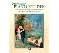 Discovering Piano Etudes: 9 Selections for Late Intermediate to Early Advanced Students