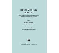 Discovering Reality: "Feminist Perspectives on Epistemology, Metaphysics, Methodology, and Philosophy of Science": 161 (Synthese Library)