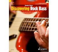 Discovering Rock Bass +CD (The Schott Pop Styles Series): An Introduction to Rock and Pop Styles, Techniques, Sounds and Equipment