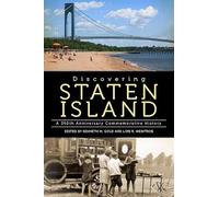 Discovering Staten Island: A 350th Anniversary Commemorative History