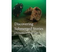 Discovering Submerged Stories: A Personal Dive into Britain's History