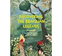 Discovering The Brazilian Legends (ebook)