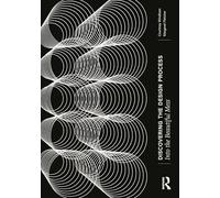 Discovering the Design Process: Into the Beautiful Mess