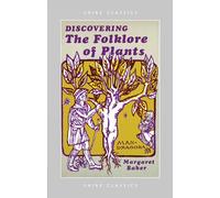 Discovering The Folklore of Plants: No. 7 (Shire Discovering)