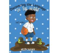 Discovering the Language of the Heart: Ben's World