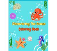 Discovering The Ocean: Ocean adventure book with 30 pages for Kids & Toddlers Ages 2-6.