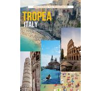 Discovering The Wonders Of Tropea, Italy