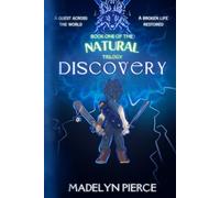 Discovery: Book One of The Natural Trilogy