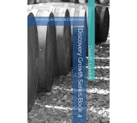 Discovery Growth Series Book 4: Growing in Biblical Conviction (Discovery Series)