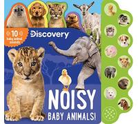 Discovery: Noisy Baby Animals! (10-Button Sound Books)