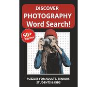 Discovery Photography Word Search: Word Searches with Easy to Read Print packed with 1155 words that cover all aspects of photography, from aperture ... ... Holidays, and Travel or a perfect gift!
