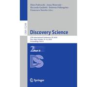 Discovery Science: 27th International Conference, DS 2024, Pisa, Italy, October 14-16, 2024, Proceedings, Part II: 15244 (Lecture Notes in Artificial Intelligence)