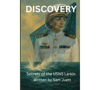 DISCOVERY: The Secrets of The USNS Larkin