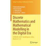Discrete Mathematics and Mathematical Modelling in the Digital Era: ICDM3DE-2023, Gandhigram, India, March 23-25 (Springer Proceedings in Mathematics & Statistics)