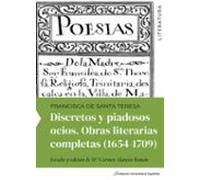 Discretos Y Piadosos Ocios. Obras Literarias Completas De Sor Francisc