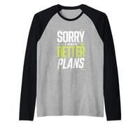Disculpa Mejores Planes Slogan Sarcastico Camiseta Manga Raglan