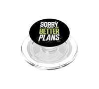 Disculpa Mejores Planes Slogan Sarcastico PopSockets PopGrip para MagSafe